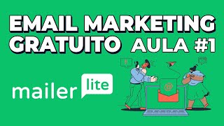 MailerLite Email Marketing Tutorial: Criando Conta Grátis - Aula1