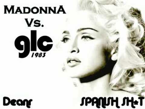 DEANR Madonna vs GLC Goldie Lookin Chain Mash up mix