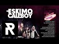 02 Eskimo Callboy - The Kerosene Dance 