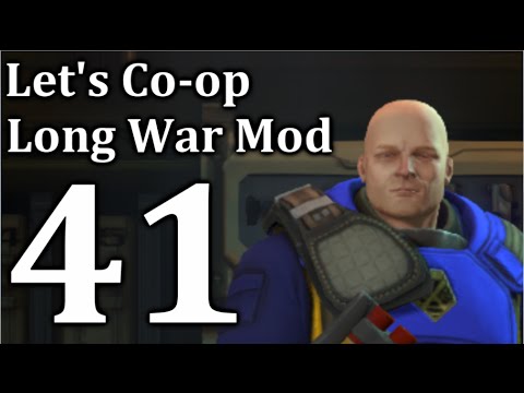 Let's Co-op XCOM Long War with Scarbeus - Episode 41: Cyber Crisis Part One