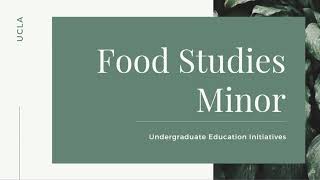 Learn about the UCLA Food Studies minor