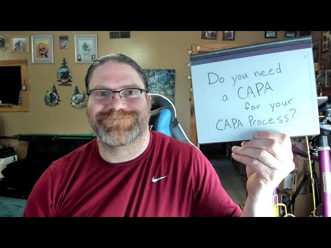 Do you need a CAPA for your CAPA process?