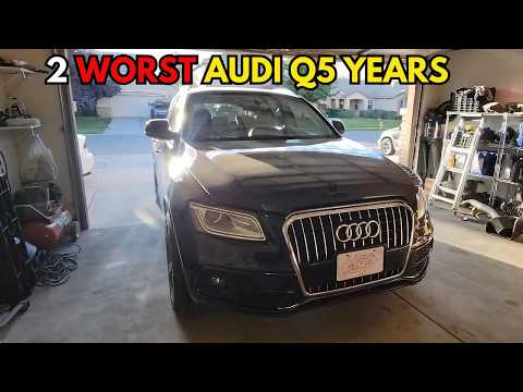 2 WORST & 3 BEST Years of the Audi Q5