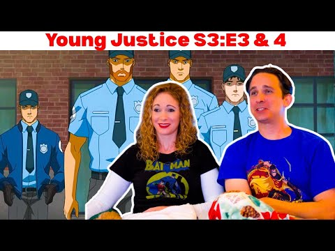 Young Justice Season 3 Reaction | Episodes 3 & 4