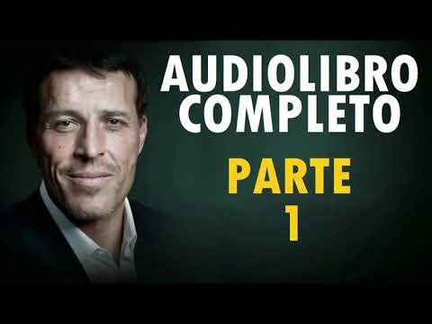 AUDIOLIBRO  DESPERTANDO AL GIGANTE INTERIOR    ANTHONY ROBBINS Parte 1