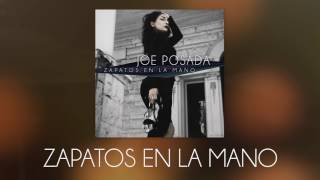 Joe Posada - Zapatos En La Mano (2017)