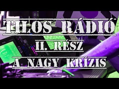Tilos Rádió - A nagy krízis / The big crisis - teljes film