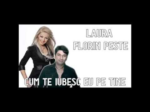 LAURA & FLORIN PESTE - Cum te iubesc eu pe tine (AUDIO OFICIAL)