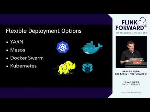 Flink Forward SF 2017: Jamie Grier -  Apache Flink: The Latest and Greatest