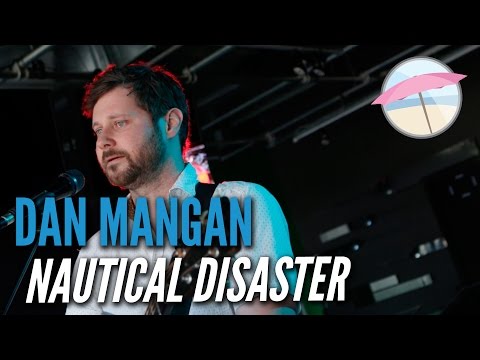 Dan Mangan - Nautical Disaster (Live at the Edge)