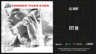 Lil Baby - Fit In (Harder Than Ever)
