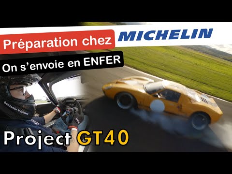 Prépa Michelin de la GT40 TERMINÉE : bête de circuit ! [ep.4 FINAL]