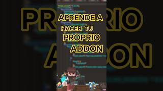 COMO hacer ADDONS para minecraft bedrock