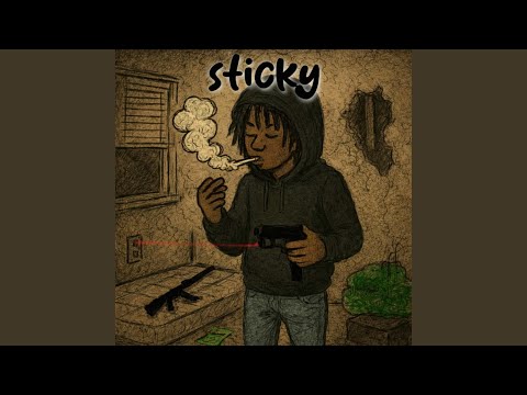 Sticky (feat. DrenchBabyTman)