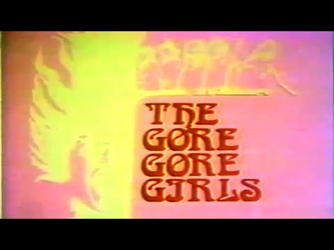 "The Gore Gore Girls" (1972) Trailer