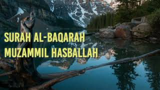 Download lagu Al-Baqarah Full Audio by Muzammil Hasballah mp3