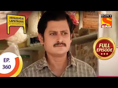 Ep 367 - New Shop in Lapataganj  - Lapataganj - Full Episode