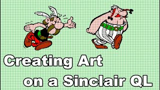 How to Paint in the 80's on a Sinclair QL: ARTice, Peintre, & Leonardo