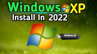 The Legend is Return - Introducing Windows XP | How to Install Windows XP in 2022| Technical pc tips