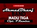 AHMAD DHANI BAND MADU TIGA