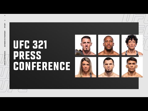 UFC 321: Pre-Fight Press Conference