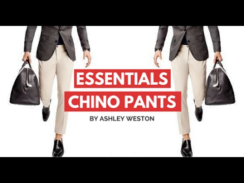 Chino Pants - Men's Wardrobe Essentials - Khakis Chinos Navy Tan Brown Video
