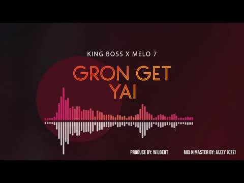 King Boss LA - Gron Get Yai ft Mello 7
