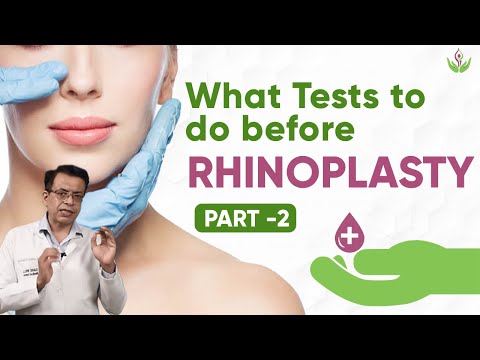 What Tests Should Be Done Before Rhinoplasty? (Part 2) | Care Well Medical Centre