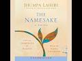 The Namesake by Jhumpa Lahiri (Full Audiobook)