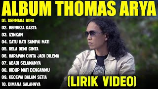Download lagu DERMAGA BIRU - THOMAS ARYA FULL ALBUM TERBAIK (LIRIK VIDEO) BERBEZA KASTA - LAGU MELAYU TERBARU 2025 mp3