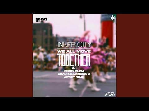 We All Move Together (Kevin Saunderson x Latroit Extended Remix)