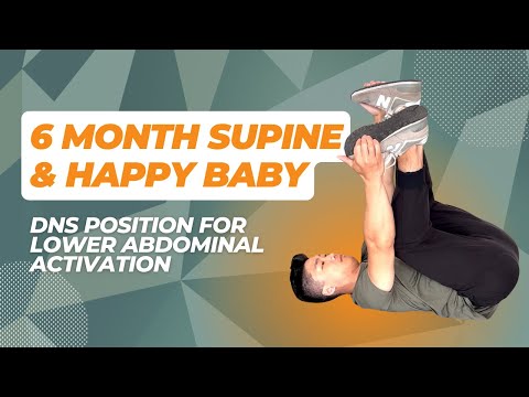 6 Month Supine (DNS) or Happy Baby - Improve Lower Abdominal Strength and Eliminate Low Back Pain