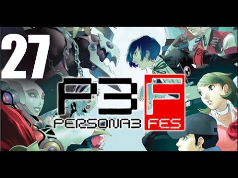Persona 3 FES UNDUB + Remixed #27 - Final Shadow? [Blind]