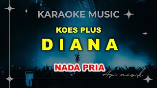Download lagu Karaoke DIANA - Koes Plus | Nada PRIA | Avimusik mp3