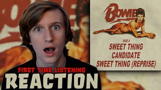 David Bowie - Sweet Thing/Candidate/Sweet Thing (Reprise) - Reaction (First Time Listening)