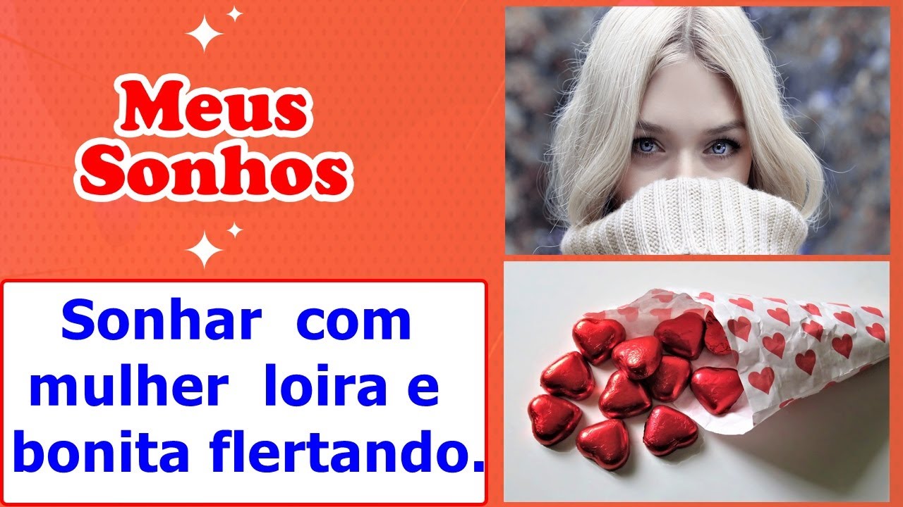 Sonhar com mulher loira flertando.