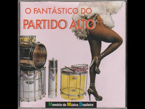 O Fantástico Do Partido Alto (1981)