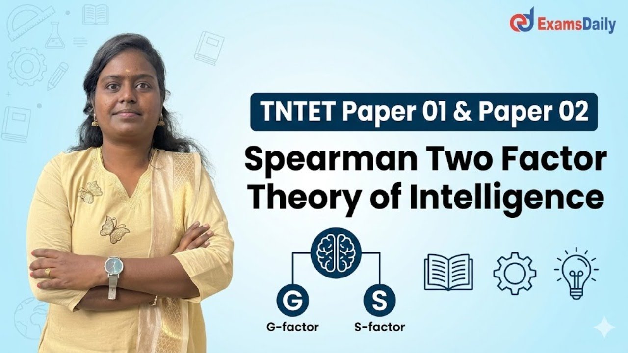 TNTET Paper 01 & Paper 02 - Psychology - Spearman's Two-Factor Theory of Intelligence - By VeVeetha