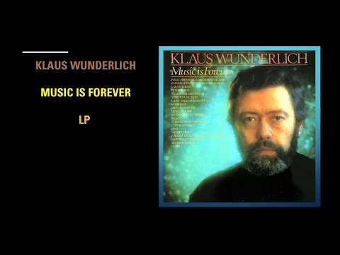 Klaus Wunderlich – Music Is Forever - Lp