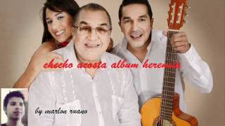 Checo Acosta  - traicionera / el contragolpe (herencia)