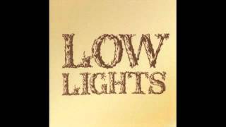 Lowlights - Emily