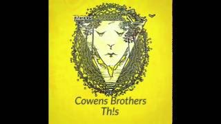 Cowens Brothers - Th!s (Original Mix) - TH!S EP - TAG006