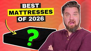 Best Mattress 2026 - Our Top 8 Bed Picks Of 2026! (Expert Tested & UPDATED!)