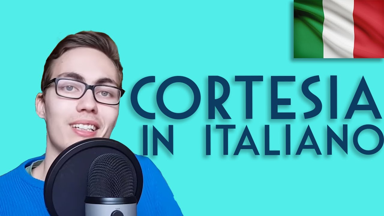 How to be polite in Italian? [SUB Ita]