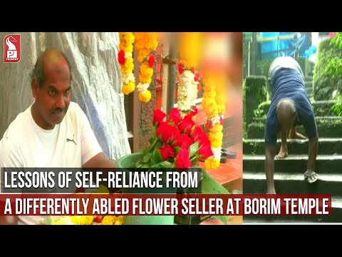 LESSONS OF SELF-RELIANCE FROM A DIFFERENTLY ABLED FLOWER SELLER AT BORIM TEMPLE