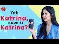 Bharat Star Katrina Kaif Plays The HILARIOUS Game Of Yeh Katrina Kaun Si Katrina