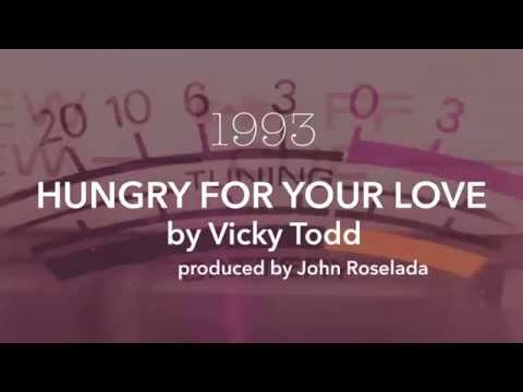 Vicky Todd - Hungry for Your Love - Produced by John Roselada