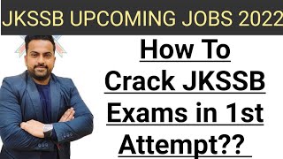 HOW TO CRACK JKSSB EXAMS IN 1ST ATTEMPT? @Career Success