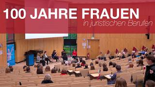 100 Jahre Frauen in juristischen Berufen