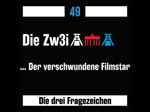 #49 - Die drei ??? - Der verschwundene Filmstar - Die Zw3i